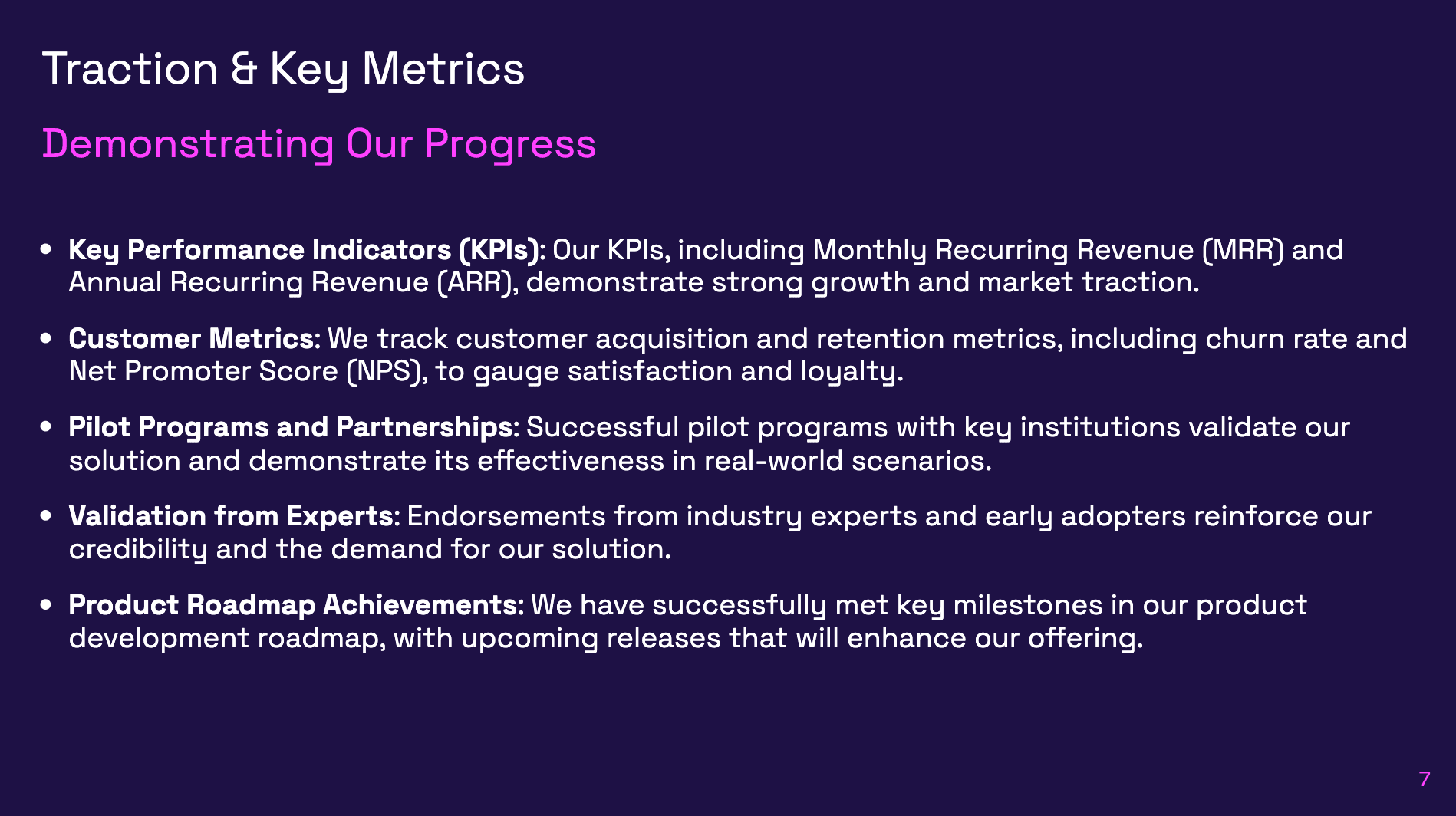 Traction & Key Metrics - User growth, revenue, and KPIs